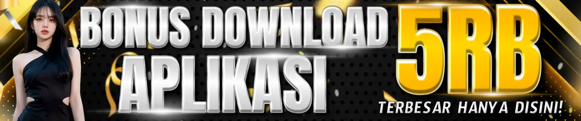 DOWNLOAD APLIKASI,DAN DAPATKAN BONUS GRATIS